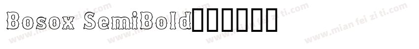 Bosox SemiBold字体转换